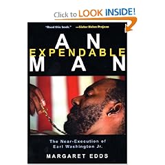 An Expendable Man: The Near-Execution of Earl Washington, Jr.