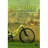 The Valley of Heaven and Hell - Cycling in the Shadow of Marie-Antoinette ~ Susie Kelly