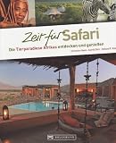 Produkt-Bild: Zeit f&uuml;r Safari: Die Tierparadiese Afrikas entdecken und genie&szlig;en