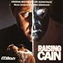 Raising Cain: Original Motion Picture Soundtrack