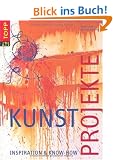 Kunst-Projekte: Inspiration und Know-how