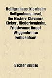 Heiligenhaus: Kleinbahn Heiligenhaus-Hosel, the Mystery, Claymore, Kiekert, Niederbergbahn, Fricklesome Amsel, Waggonbrucke Heiligen
