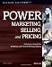 Power Marketing, Selling, and Pricing: A Business Guide for Wedding and Portrait Photographers