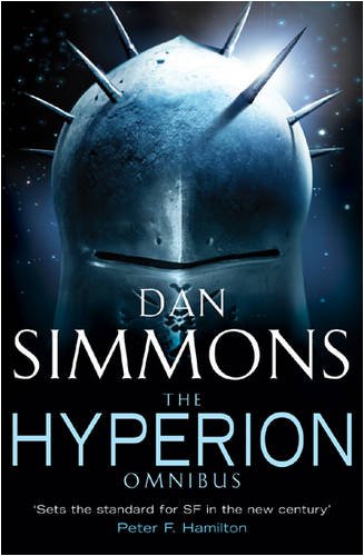 The Hyperion Omnibus: Hyperion, The Fall of Hyperion: "Hyperion", "The Fall of Hyperion" (Gollancz S.F.)
