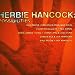 Herbie Hancock- Von genial bis grausam ein Querschnitt