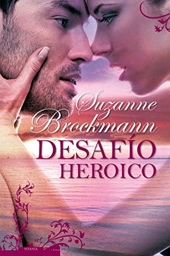 Desafío heróico (Spanish Edition)
