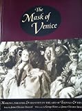 The Mask of Venice: Masking, Theater, & Identity in the Art of Tiepolo & His Time