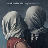 Buy PUNCH BROTHERS – The Phosphorescent Blues New or Used via Amazon