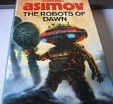 The robots of Dawn