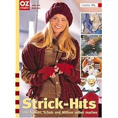 Strick-Hits: Tolle Socken, Schals und M�tzen selber machen. creativ XXL