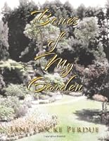 Bones Of My Garden