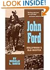 John Ford: Hollywood's Old Master (Oklahoma Western Biographies)