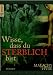 Bücher : Wisse, dass du sterblich bist