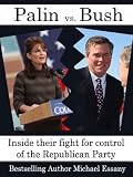 Sarah Palin vs. Jeb Bush: Inside their fight for control of the Republican Party