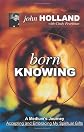 Born Knowing