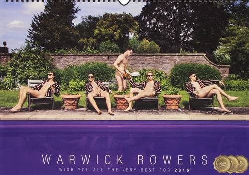 The Warwick Rowers Calendar 2016From Low Fat Media & Communications Ltd