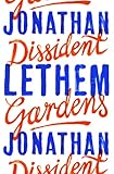 Dissident gardens : a novel