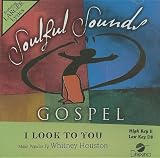 I Look To You [Accompaniment/Performance Track] (Soulful Sounds Gospel)