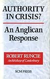Authority in crisis? : an Anglican response