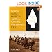 Making Native American Hunting, Fighting, and Survival Tools: The Complete Guide to Making and Using Traditional Tools