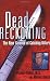 Dead Reckoning: The New Science of Catching Killers