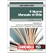 Il nuovo manuale di stile. Guida alla redazione di documenti, relazioni, articoli, manuali, tesi di laurea
