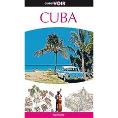 Guide Voir Cuba