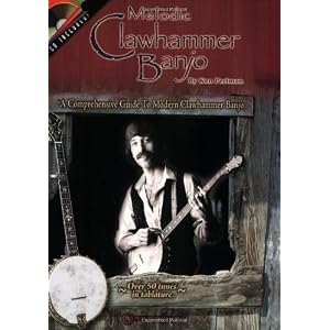 Melodic Clawhammer Banjo: A Comprehensive Guide to Modern Clawhammer Banjo