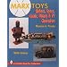 Marx Toys: Robots, Space, Comic, Disney & TV Characters : With Values (A Schiffer Book for Collectors)