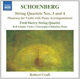 Schoenberg: String Quartets Nos. 3 & 4 / Phantasy for Violin & Piano, Op. 30, 37, 47