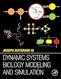 Dynamic systems biology modeling and simulation