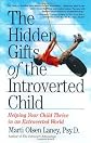 The Hidden Gifts of the Introverted Child