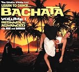 Learn to Dance Bachata: Volume 1