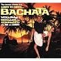 Learn to Dance Bachata: Volume 1