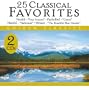 25 Classical Favorites