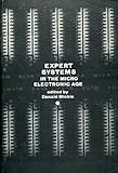 Expert systems in the micro-electronic age