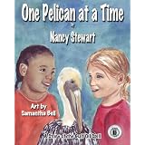 One Pelican at a Time: A Story of the Gulf Oil Spill