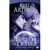 Riley Jenson, tome 3 : Tenter le diablepar Keri Arthur