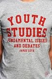 Youth studies : fundamental issues and debates