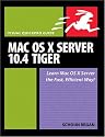 MAC OS X Server 10.4 Tiger: Visual QuickPro Guide (Visual QuickProject Guides)