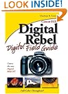 Canon EOS Digital Rebel Digital Field Guide