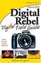 Canon EOS Digital Rebel Digital Field Guide