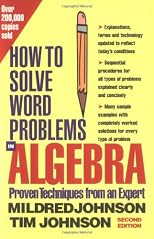 How to Solve Word Problems in Algebra, 2nd Edition (How to Solve Word Problems Series)
