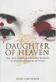 Review Oneworld Publications  / Daughter of Heaven: The True Story of the Only Woman to Become Emperor of China