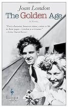 The Golden Age: A Novel