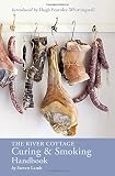 The River Cottage Curing and Smoking Handbook