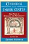 OPENING THE INNER GATES