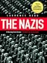 The Nazis: A Warning from History