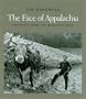 The Face of Appalachia: Portraits from the Mountain Farm