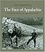 The Face of Appalachia: Portraits from the Mountain Farm